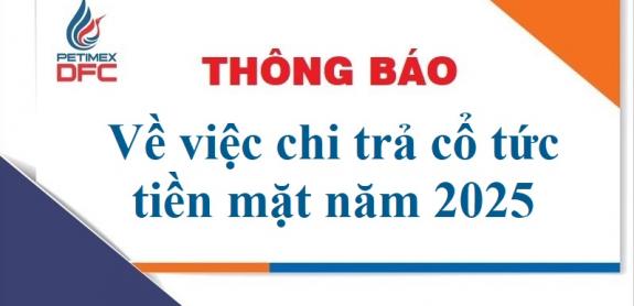 Thông báo về việc chi trả cổ tức tiền mặt năm 2025